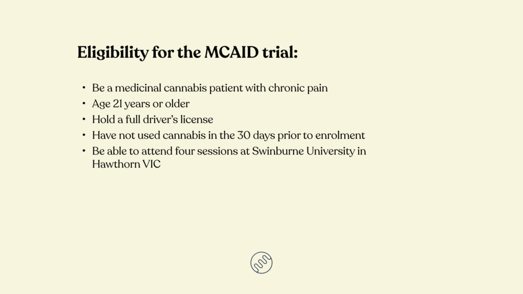 Eligibility for MCAID medicinal cannabis and driving trial honahlee swinburne